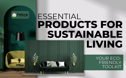 Your Eco-Friendly Toolkit: Essential Products for Sustainable Living