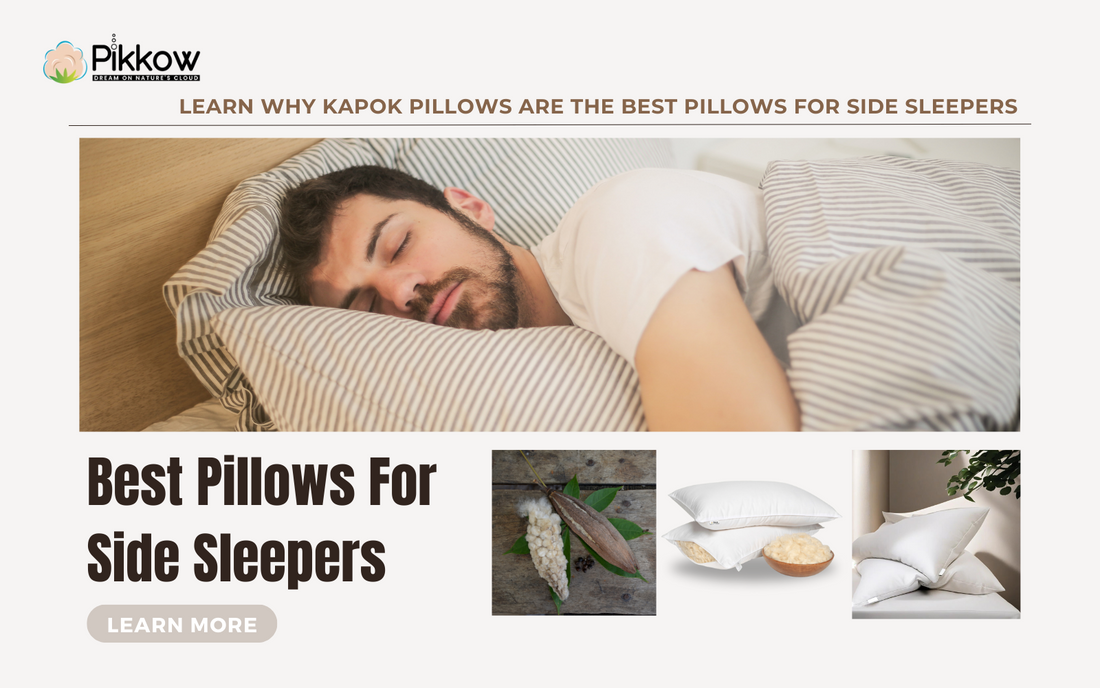 Discover Why Kapok Pillows Are Perfect for Side Sleepers