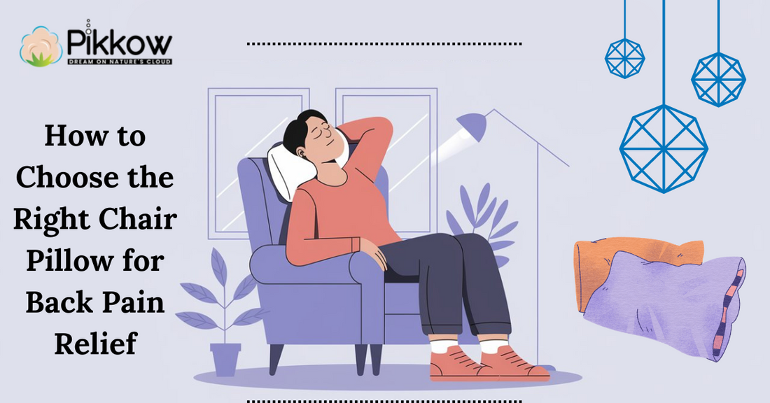 How to Choose the Right Chair Pillow for Back Pain Relief