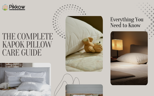 The Complete Kapok Pillow Care Guide: Everything You Need to Know